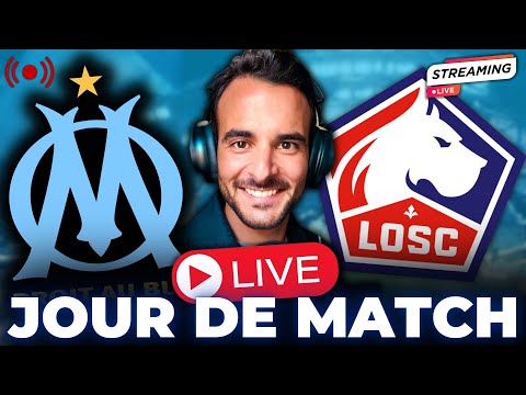 🔥 OM LIVE REPLAY : MARSEILLE va t'il faire tomber le LOSC ? Le point complet