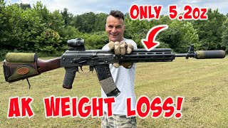 Make your AK lighter?! AK on a diet!