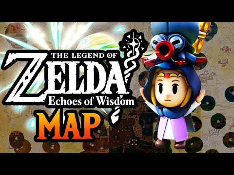 The Huge Map of Zelda: Echoes of Wisdom!