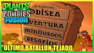 Plantas Vs Zombis: Fusion 2.6 ODISEA "Ultimo Batallon Tejado" Gameplay  en Español - No Comentado