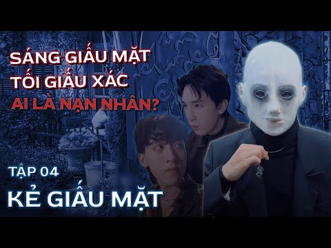 Sáng giấu mặt, tối giấu x.á.c I Kẻ Giấu Mặt I Tập 4 I Series Trinh Thám Simon & Cá Hồi