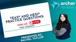 TEAS® and HESI® Practice Questions