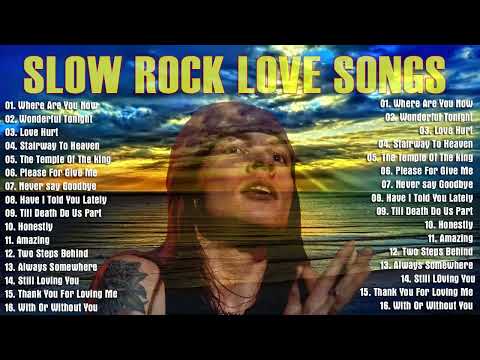 Greatest Slow Rock 💢 Slow Rock Songs Of 70s 80s 90s 💢 Scorpions, Bon Jovi, Aerosmith, U2 , GNR