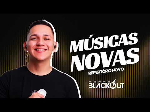 FORRÓ BLACKOUT • REPERTÓRIO NOVO 05 MÚSICAS NOVAS AO VIVO NOVEMBRO 2024 PRA PAREDÃO