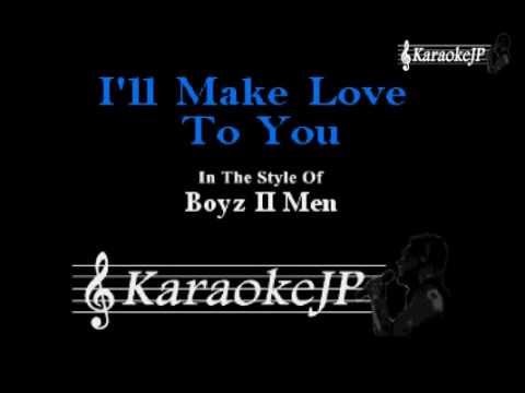 I’ll Make Love To You (Karaoke) – Boyz II Men