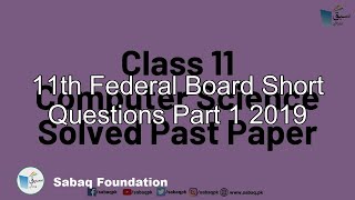 11th Federal Board Short Questions Part 1 2019