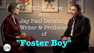 Chicago Film News, Season 4: Interview with the Writer/Producer of "Foster Boy" Jay Paul Deratany