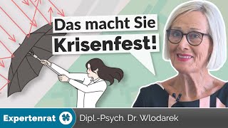 Das macht Sie krisenfest – 5 Tipps, um Ihre seelische Widerstandskraft gezielt zu stärken!