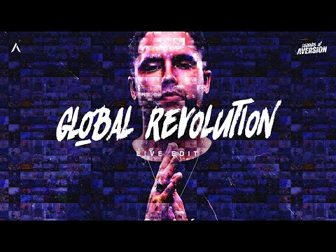 Global Revolution - Live Edit