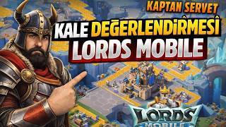 🏰 Kale Analizi! Kaptan Servet’in Kalesini Değerlendirdik! Lords Mobile#lordsmobile#lordsmobiletürkçe