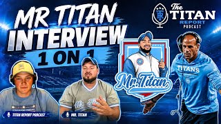 Mr Titan 1-1 interview