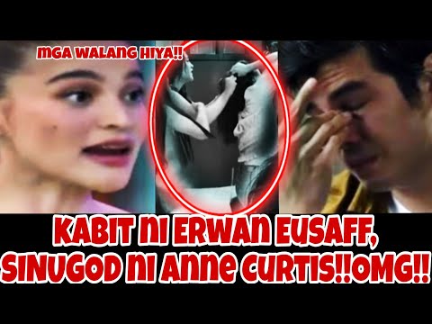 Anne Curtis SINUGOD ang KABIT ni Erwan Eusaff!!OMG!!