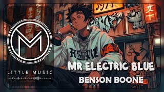 Benson Boone - Mr Electric Blue [Lyrics]