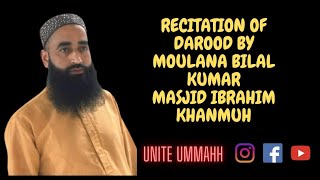 DAROOD RECITATION BY MOULANA BILAL KUMAR #MASJID IBRAHIM KHANMUH