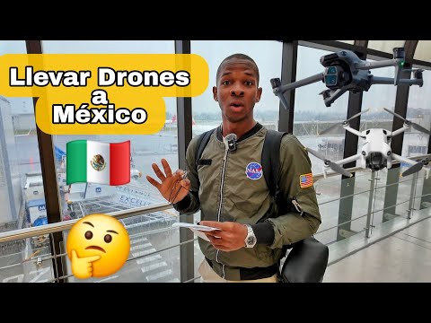 Llevando Drones a México, que debes Saber, te cuento mi experiencia en Español.