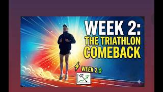 Triathlon Comeback Week 3, Part 2