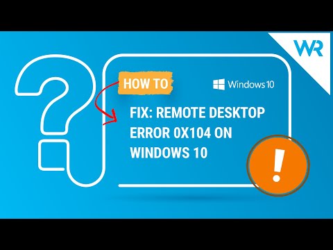 microsoft remote desktop error code 0x104