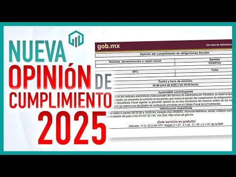 Nueva Opinión de Cumplimiento SAT 2025