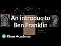 Benjamin Franklin: A Founding Father's Journey