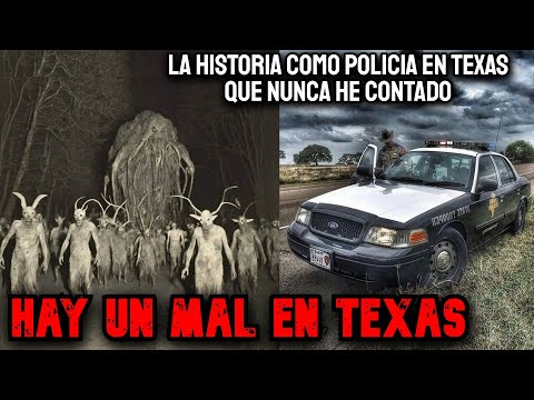 Soy Policía En Texas Y Tuve Un Encuentro Con El Diablo, Es Mucho Peor De Lo Que Piensan- Creepypasta