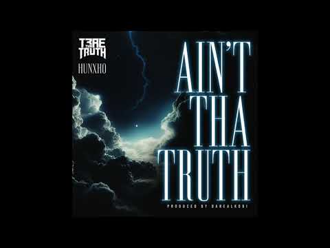 Trae Tha Truth & Hunxho - Ain't Tha Truth (AUDIO)