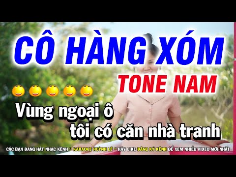 Cô Hàng Xóm Karaoke Nhạc Sống Tone Nam ( Phối Cực Hay ) – Karaoke Huỳnh Lê