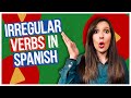 Understanding Irregular Verbs in Spanish