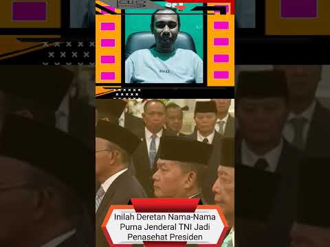 Inilah Deretan Nama Purna Jendral TNI Sbg Penasehat Presiden #shortsvideo #indonesia