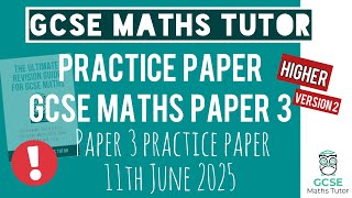 GCSE Maths “Best Guess” Paper 3 | Version 2 | Higher | 11th June 2025 | TGMT