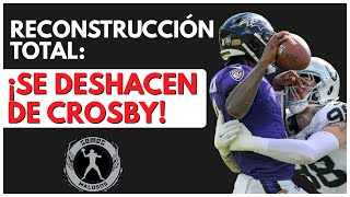 🚨 RAIDERS CAMBIAN A MAXX CROSBY, RECONSTRUCCIÓN TOTAL EN LAS VEGAS | EPISODIO 178