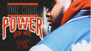 Power (Von Mix) feat. VON KA$H (Official Video) Directed by Bleeding Edge Imagery