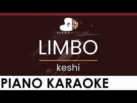 keshi – LIMBO – HIGHER Key (Piano Karaoke Instrumental)