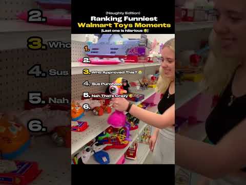Ranking Funniest Walmart Toys Moments ๐