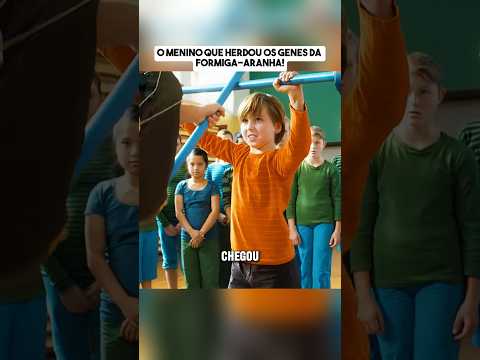 O menino que herdou os genes da formiga-aranha! #filmes #viral #shorts
