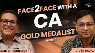From CA Gold Medalist to Medicine Reformer !! #Face2Face (Trailer) | Amit Choudhary | Vivek Bajaj