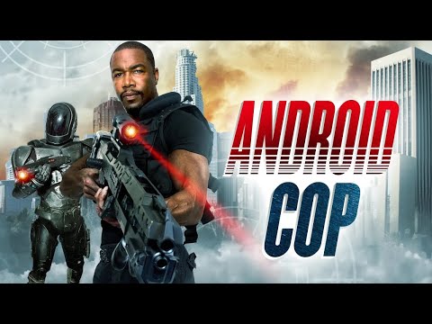 Android Cop | Película Completa en Español | Michael Jai White | Charles S. Dutton | Randy Wayne