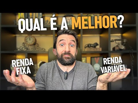 Renda Fixa ou Renda Variável? QUAL RENDE MAIS?