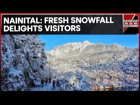 Uttarakhand's Nainital Turns Into Winter Wonderland After Fresh Snowfall; Tourism Booms | Top News