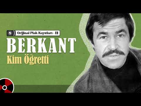 Berkant - Kim Öğretti (Official Audio)