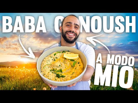 BABA GANOUSH DEFINITIVO, COME SI FA?