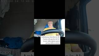 Ambulanza travolta in A1: l'uomo alla guida del tir in un video girato poco prima dello scontro