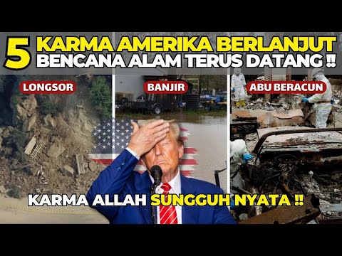 5 KARMA AS BERLANJUT BUKTI AZAB ALLAH ITU NYATA!! BANJIR LONGSOR KEBAKARAN MAKIN PARAH