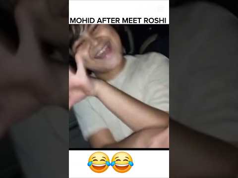 Mohid after meet roshi 😂 #meemsemohabbat 😘🙀💋م سے محبت 🤟 #shorts