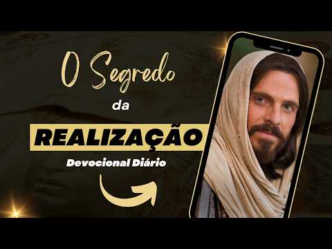 DESCUBRA QUAL O O SEGREDO DA REALIZAÇÃO || Devocional Diário com Vinicius Leandro