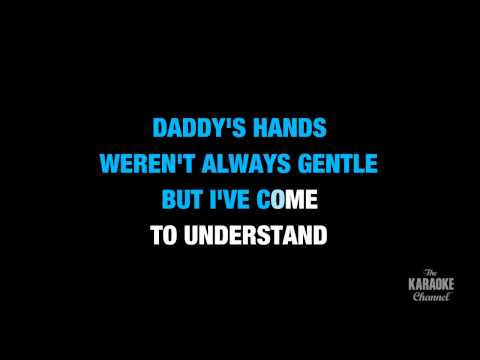 Daddy’s Hands in the Style of “Holly Dunn” karaoke video with lyrics (with lead vocal)