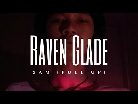 Raven Glade - 3AM (Pull Up) (A Charli xcx Cover) [Clean Version]