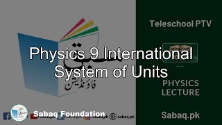 Physics 9 International System of Units