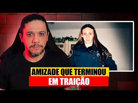 Traída Pela Confiança na amiga, caso Taylor Wright.