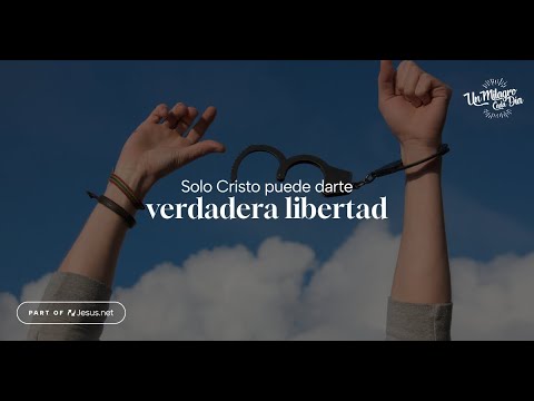🪂 El milagro de la libertad | Juan 8:36 | Reflexiones cristianas