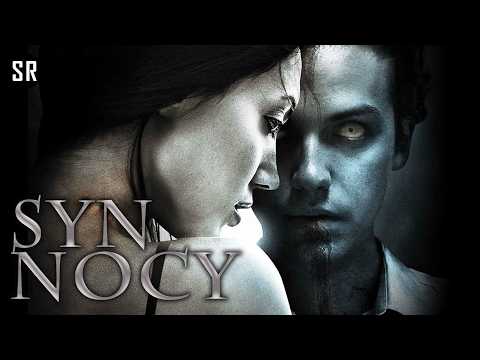 Syn nocy (2011) horror lektor pl | Horrory o wampirach | Horror lektor pl cały film